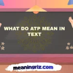 what do atp mean in text