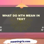 what do nth mean in text
