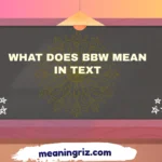 what does bbw mean in text