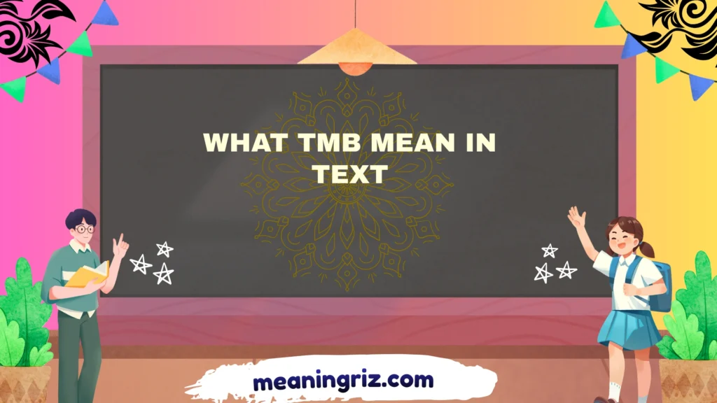 what tmb mean in text