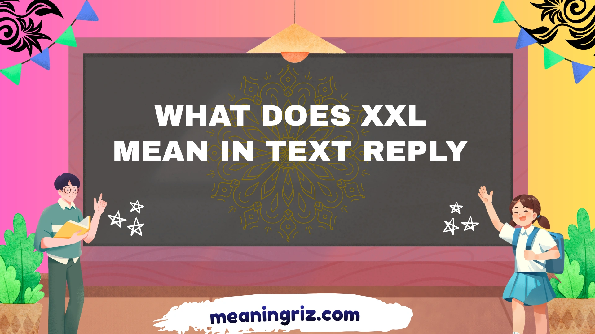 what does xxl mean in text reply