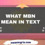 what mbn mean in text