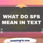 what do sfs mean in text
