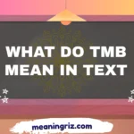 what do tmb mean in text