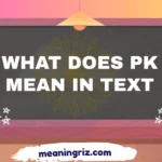what does pk mean in text