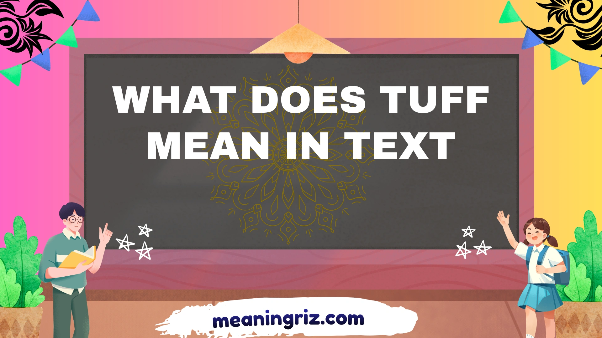 what does tuff mean in text
