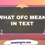 what ofc mean in text