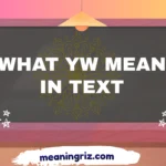 what yw mean in text