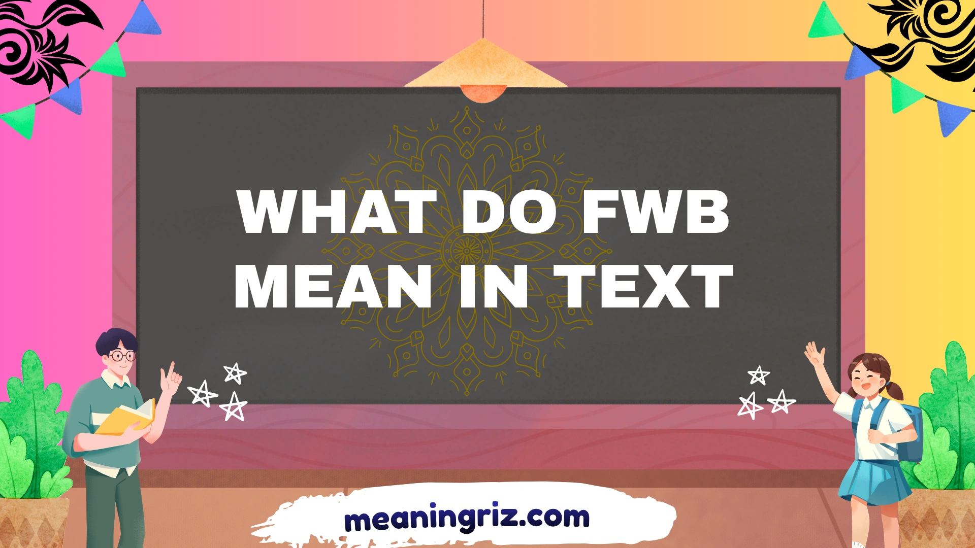 what do fwb mean in text
