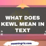 what does kewl mean in text