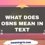 what does osns mean in text