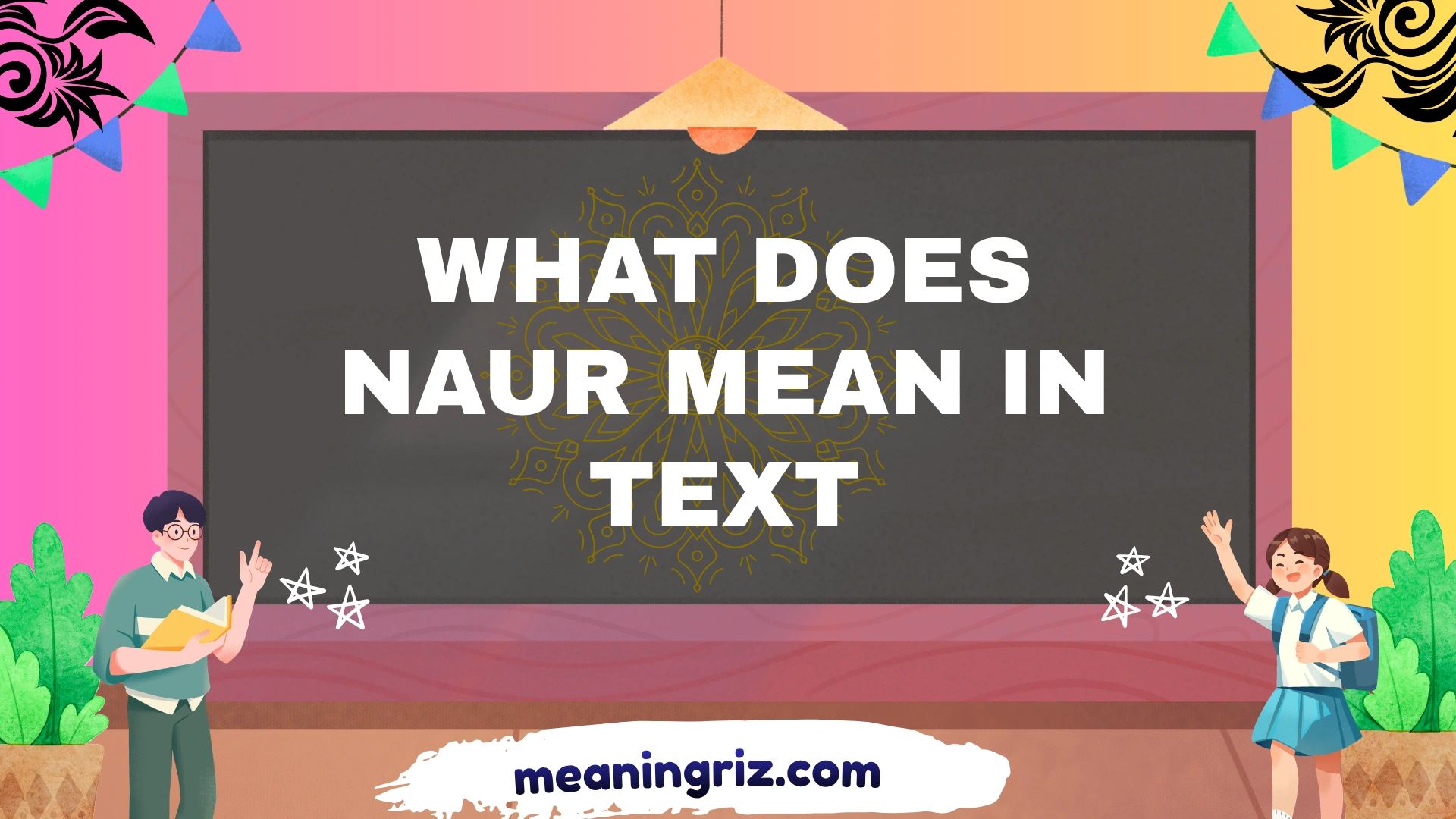 what does naur mean in text