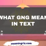 what gng mean in text