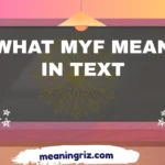 what myf mean in text
