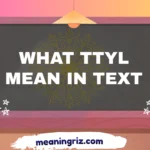 what ttyl mean in text