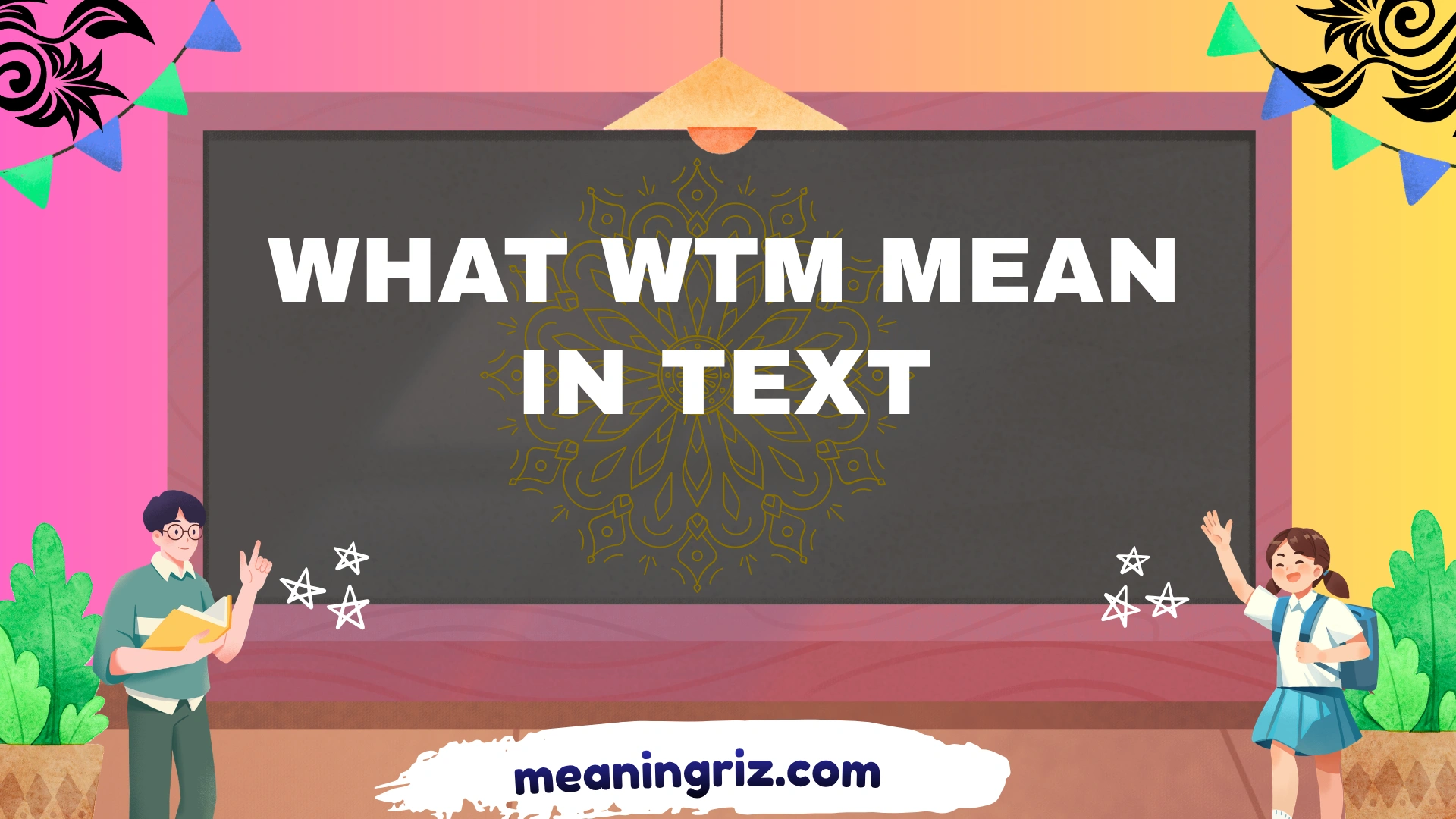 what wtm mean in text