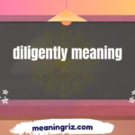 diligently meaning