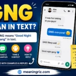 gng mean in text