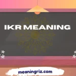 ikr meaning