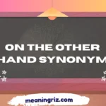 on the other hand synonym