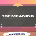 tbf meaning