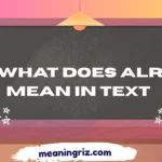 what does alr mean in text