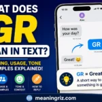 what does gr mean in text
