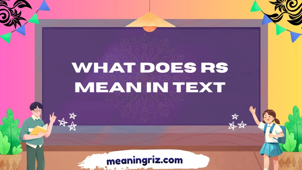 what does rs mean in text