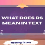 what does rs mean in text