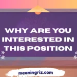 why are you interested in this position