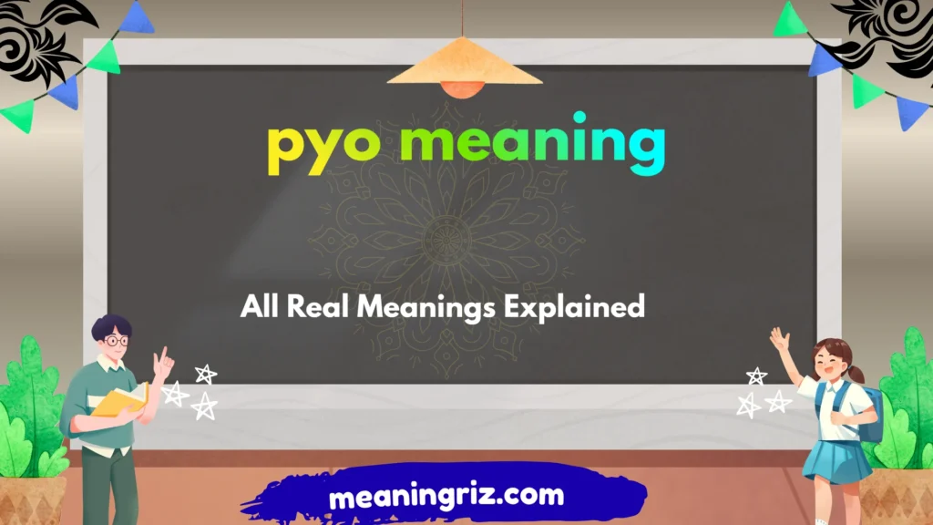 pyo meaning