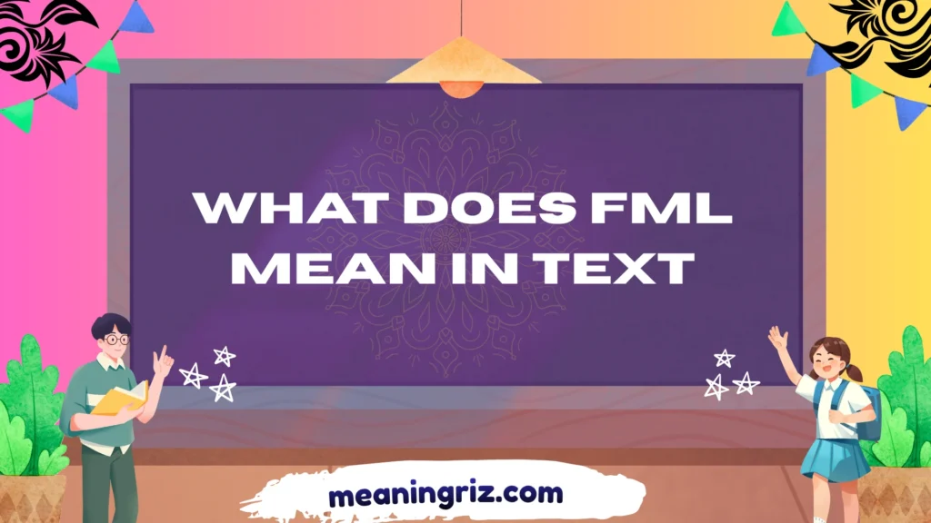 what does fml mean in text