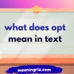 what does opt mean in text