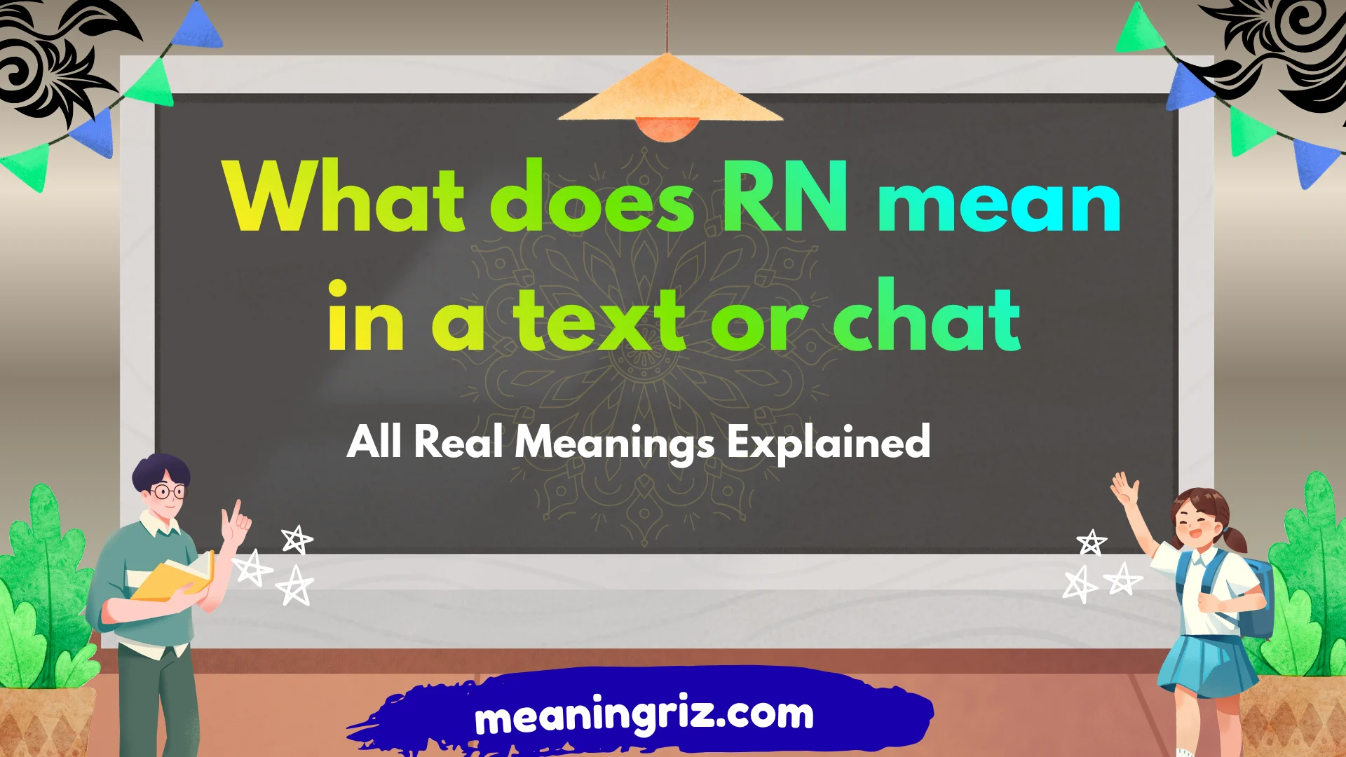 What does RN mean in a text or chat